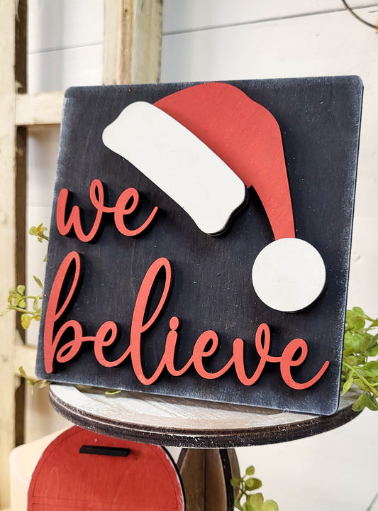 We Believe Santa Sign DIY Kit