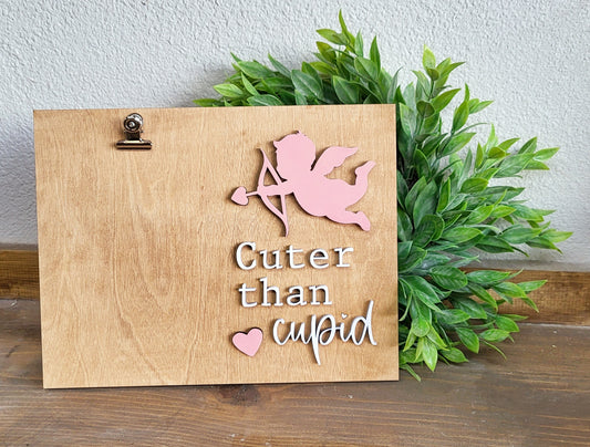 Cuter Than Cupid Photo Holder Sign DIY Kit